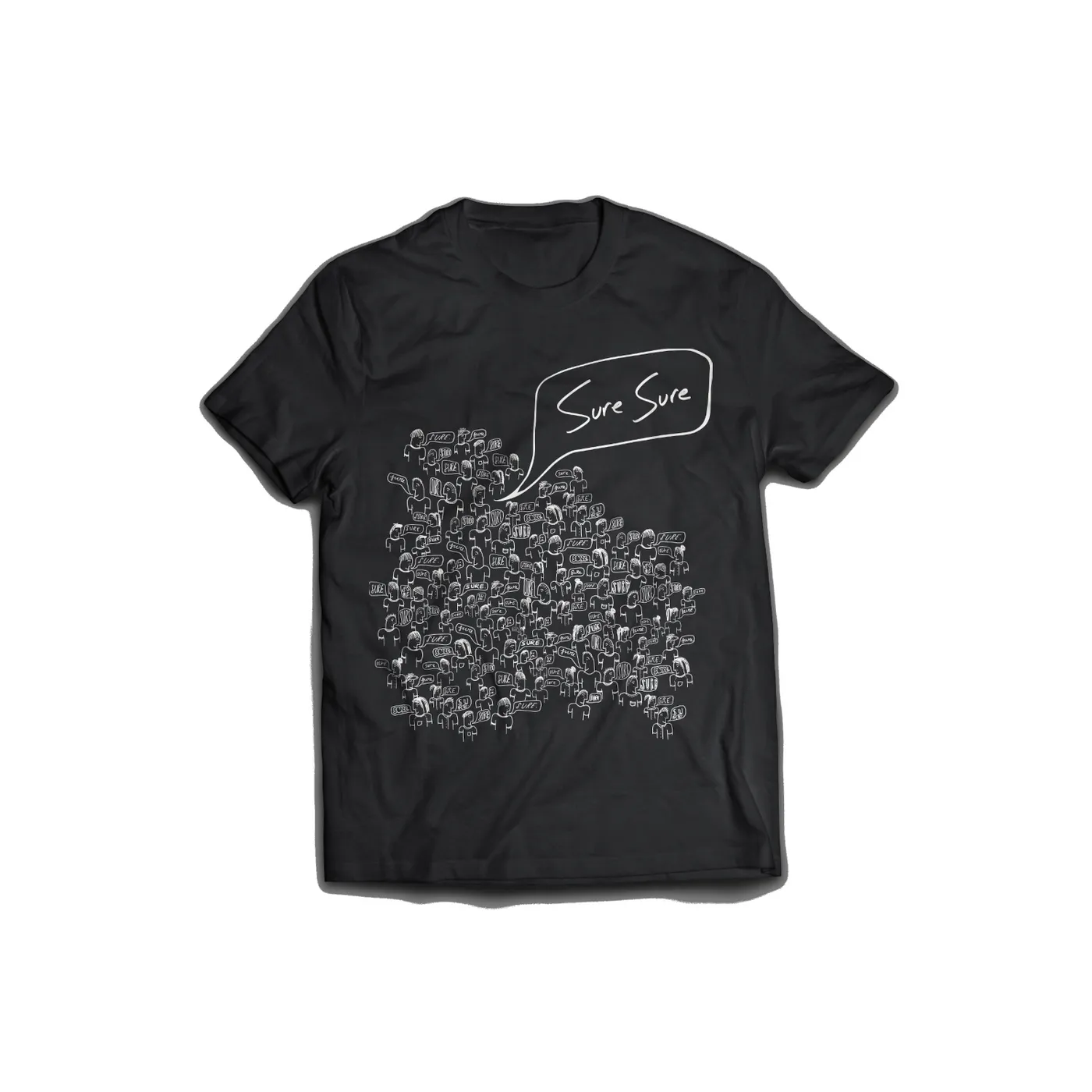 Sure Sure T-Shirt