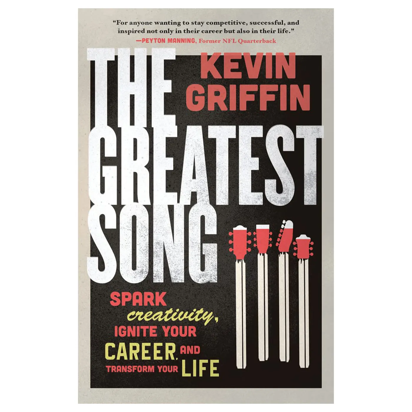 Better Than Ezra SIGNED The Greatest Song: Spark Creativity, Ignite Your Career, and Transform Your Life by Kevin Griffin