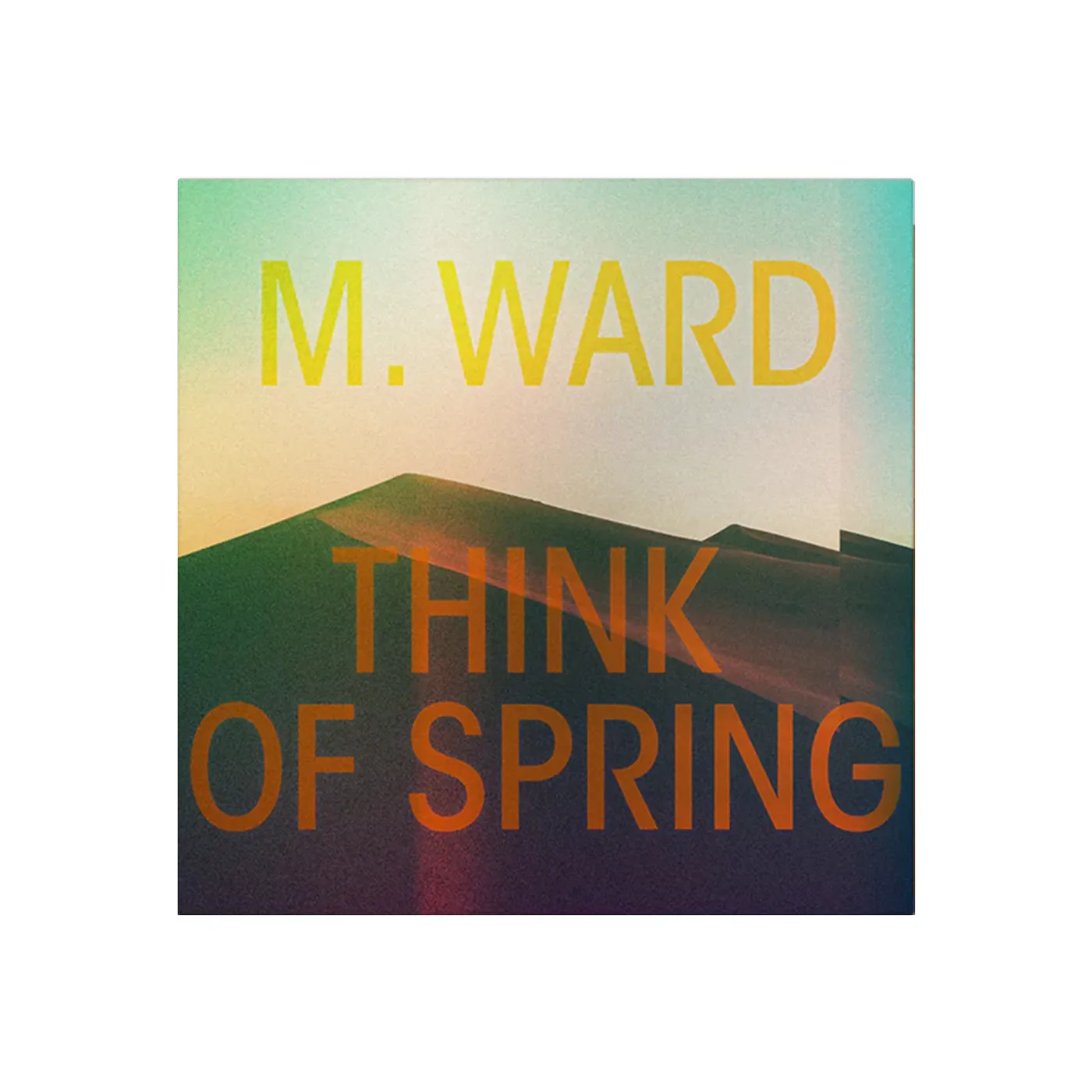 M. Ward Think of Spring CD
