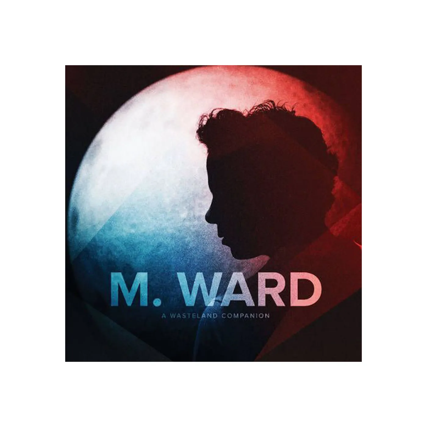M. Ward A Wasteland Companion CD