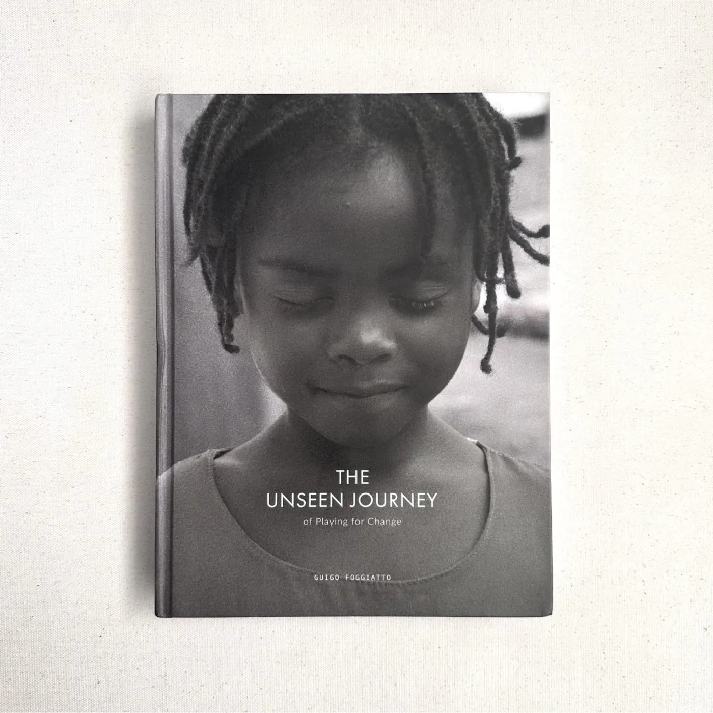 Playing For Change Book, The Unseen Journey of Playing For Change