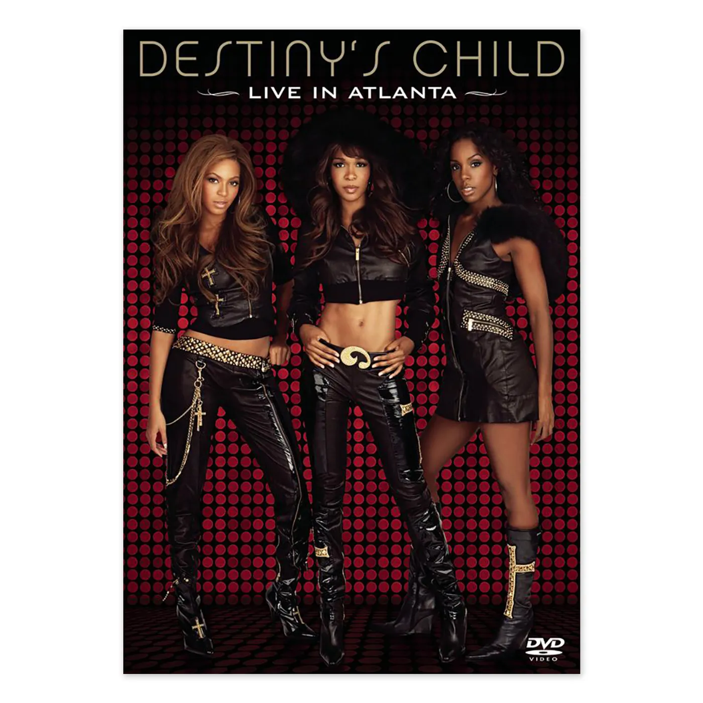 Destiny's Child Live In Atlanta DVD