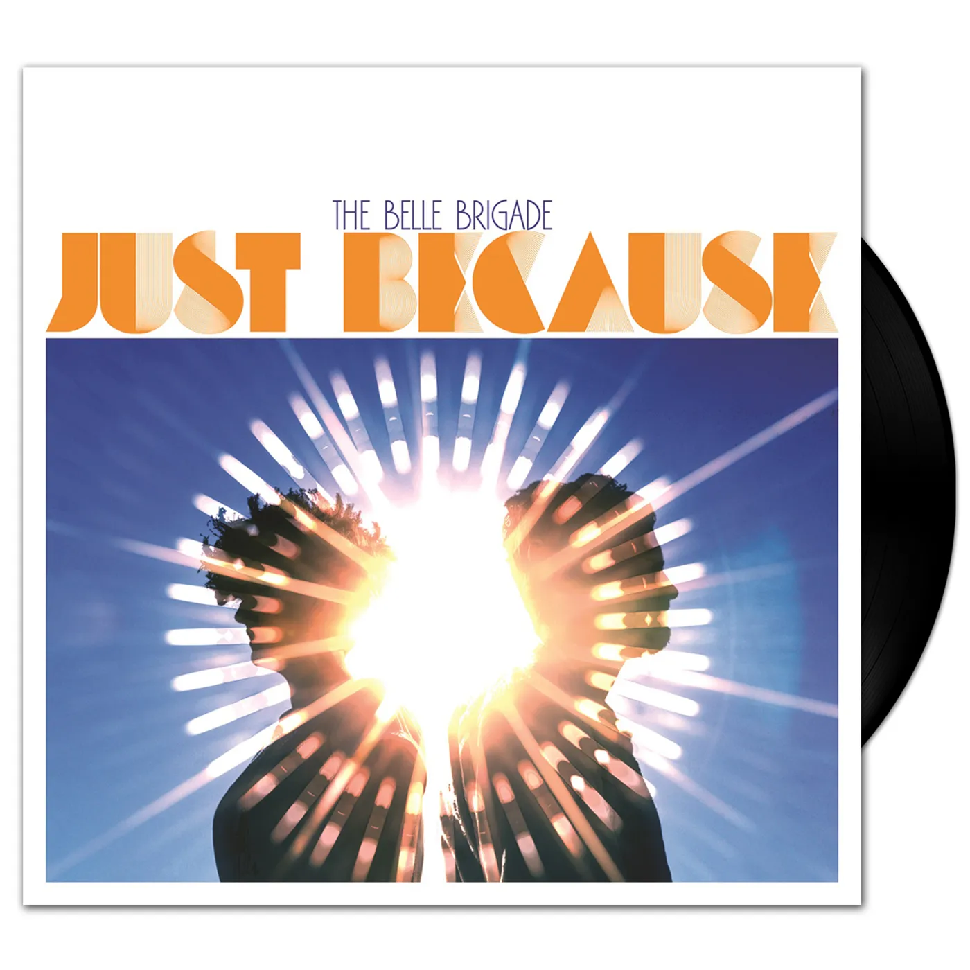 The Belle Brigade - Just Because LP (Vinyl)