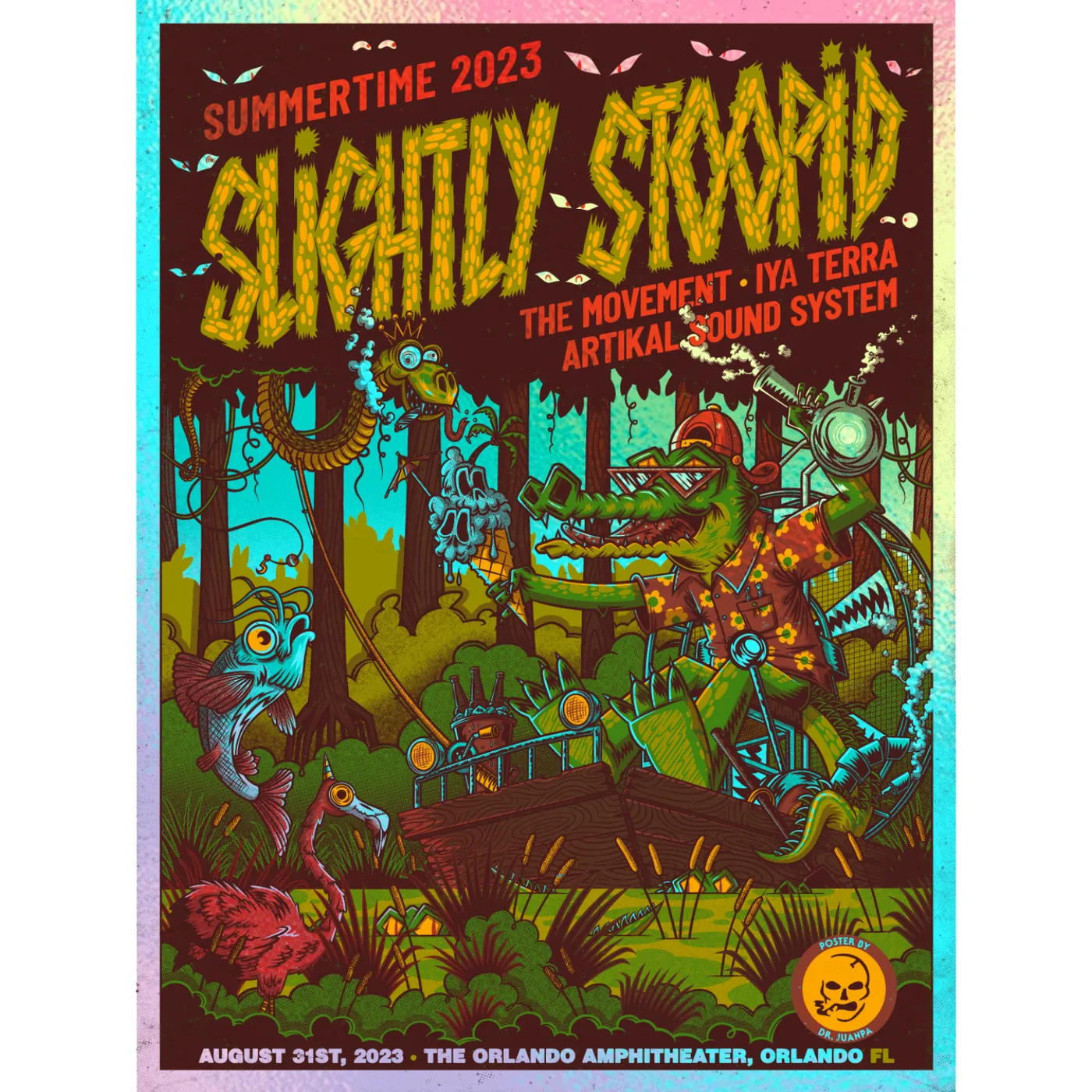 Slightly Stoopid 8/31/23 Orlando, FL Foil Show Poster by Doctor Juanpa