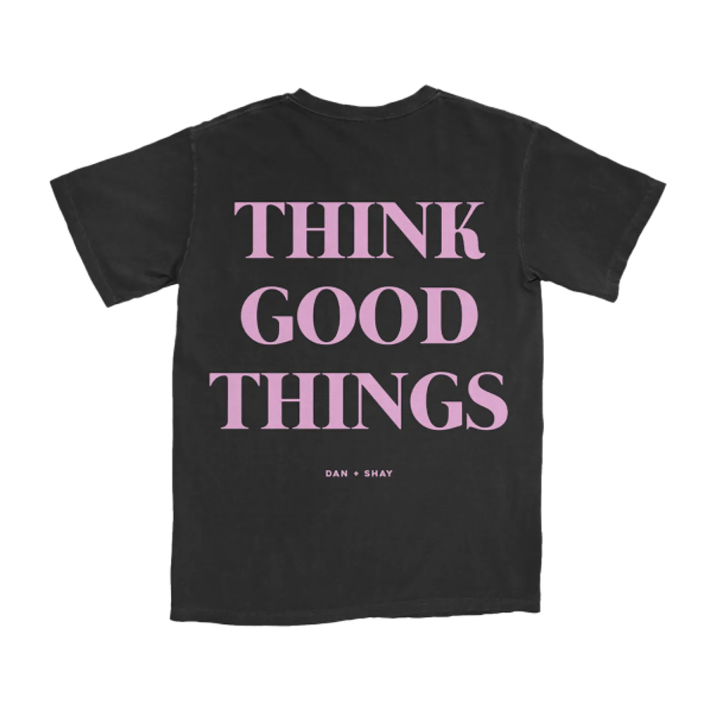Dan + Shay Think Good Things Black T-Shirt