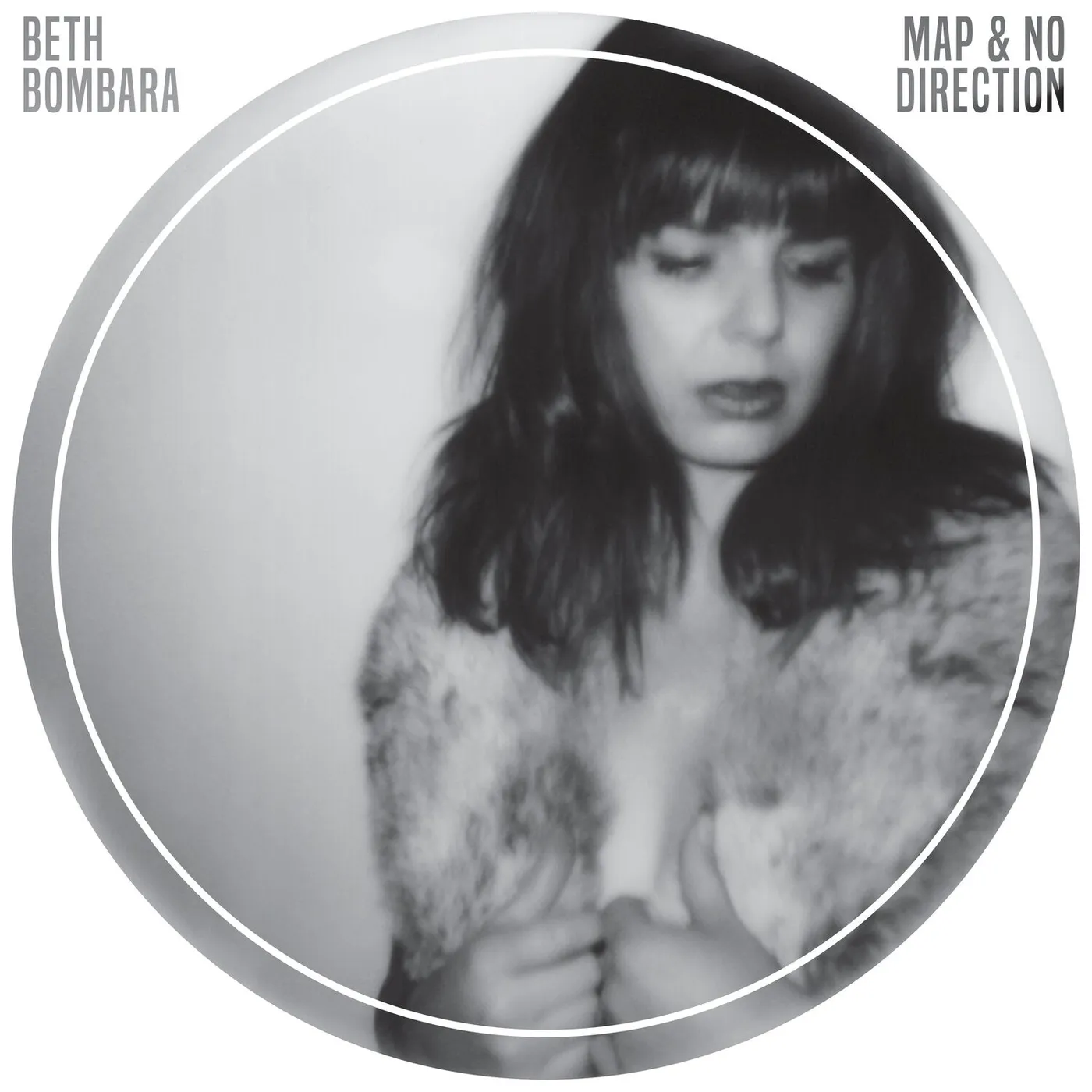 Beth Bombara Map & No Direction 12"LP (Vinyl)