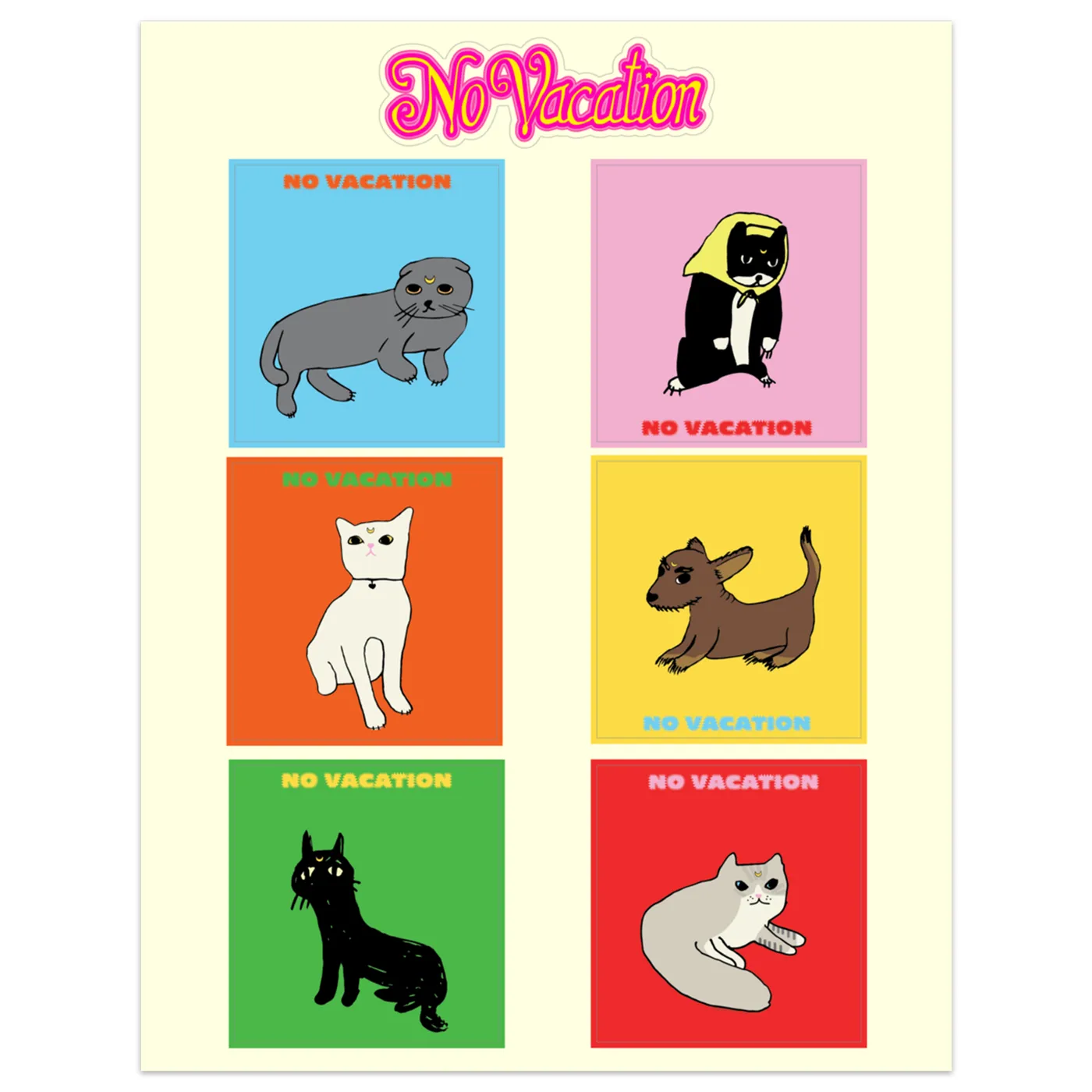 No Vacation Pets Sticker Sheet