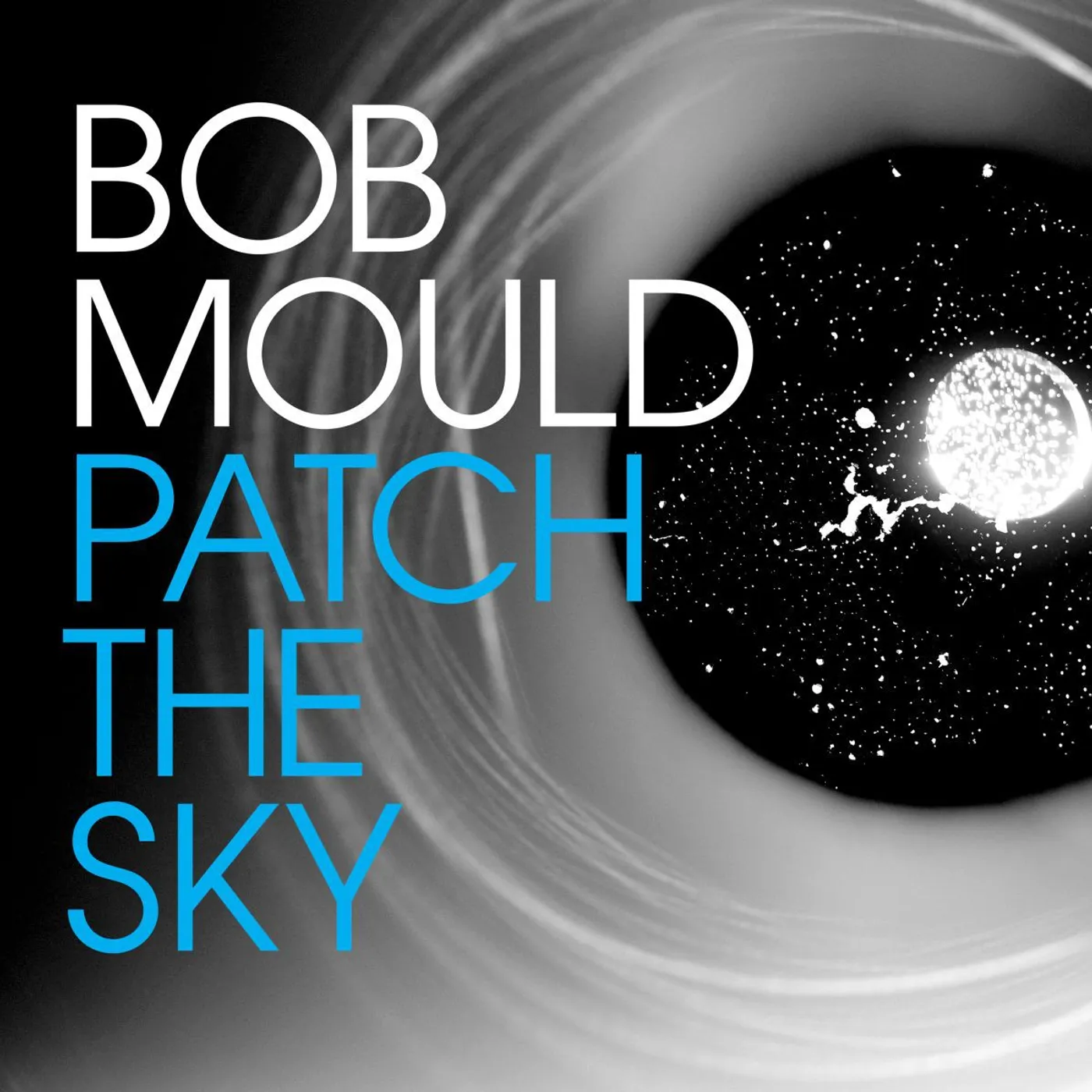 Bob Mould - Patch The Sky CD