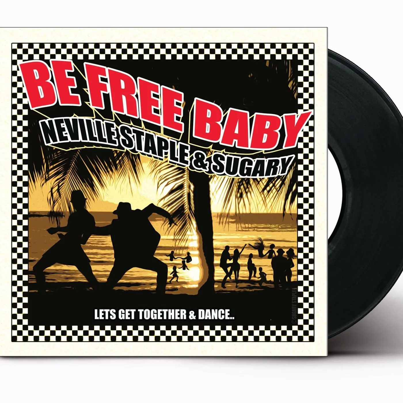 Neville Staple and Sugary - Be Free Baby - 7'' Vinyl - Signed*