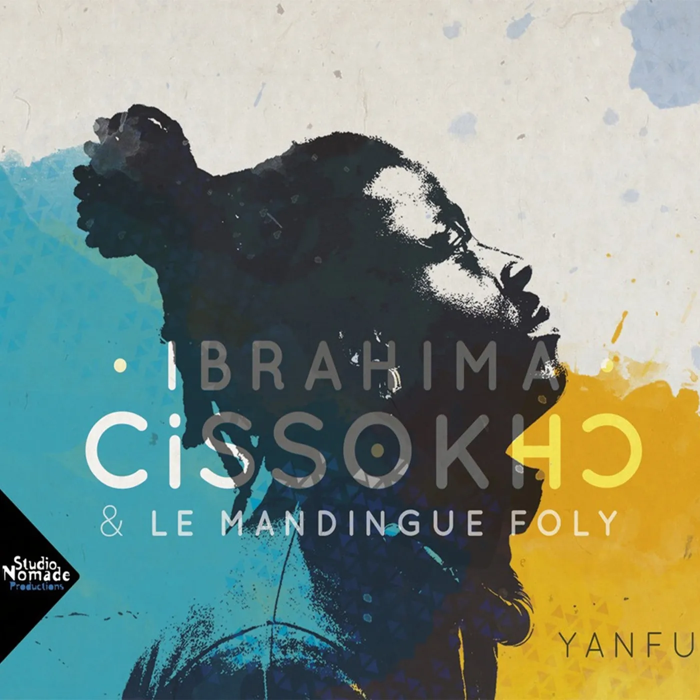 Ibrahima Cissokho & le Mandingue Foly YANFU - IBRAHIMA CISSOKHO / LE MANDINGUE FOLY (CD)