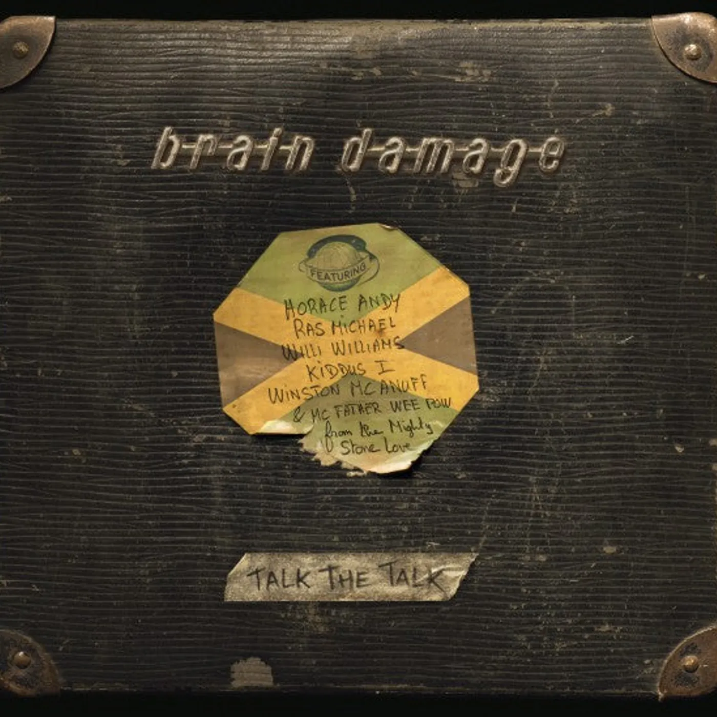TALK THE TALK - BRAIN DAMAGE (33T)