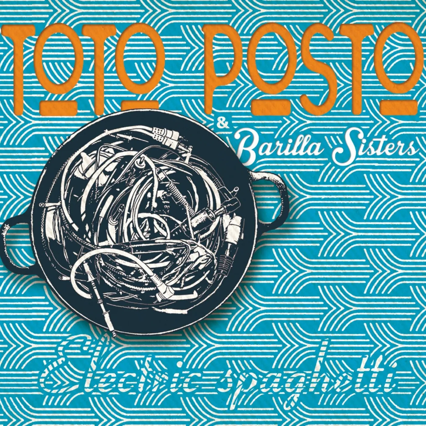 Toto Posto & Barilla Sisters ELECTRIC SPAGHETTI - TOTO POSTO / BARILLA SISTERS (CD)