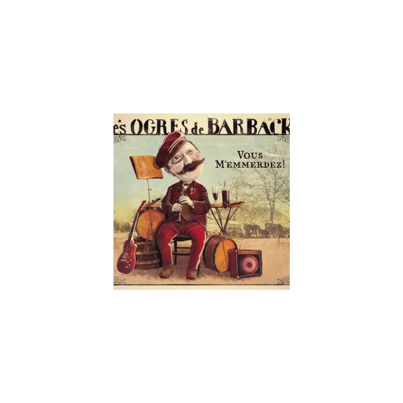 Les Ogres De Barback VOUS M'EMMERDEZ - OGRES DE BARBACK (CD)