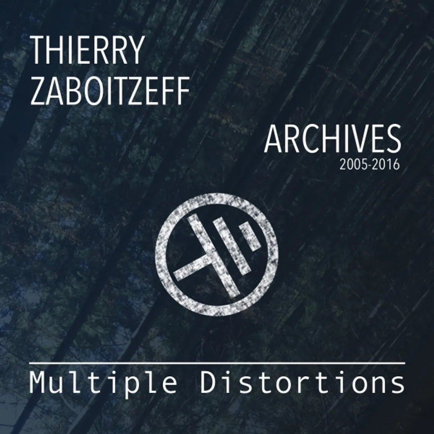MULTIPLE DISTORSIONS - THIERRY ZABOITZEFF (CD)
