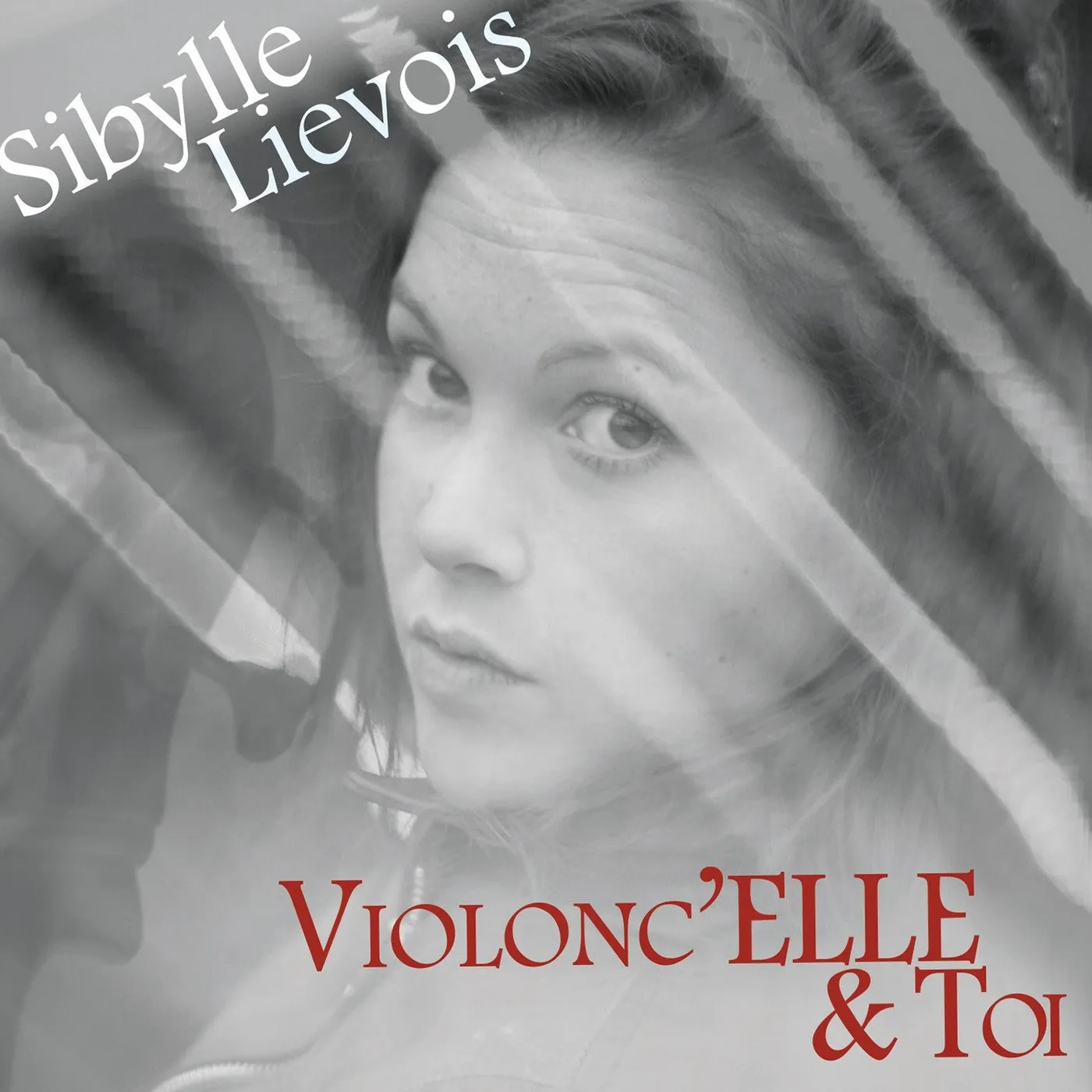 VIOLONC’ELLE & TOI - Sibylle Liévois (CD)