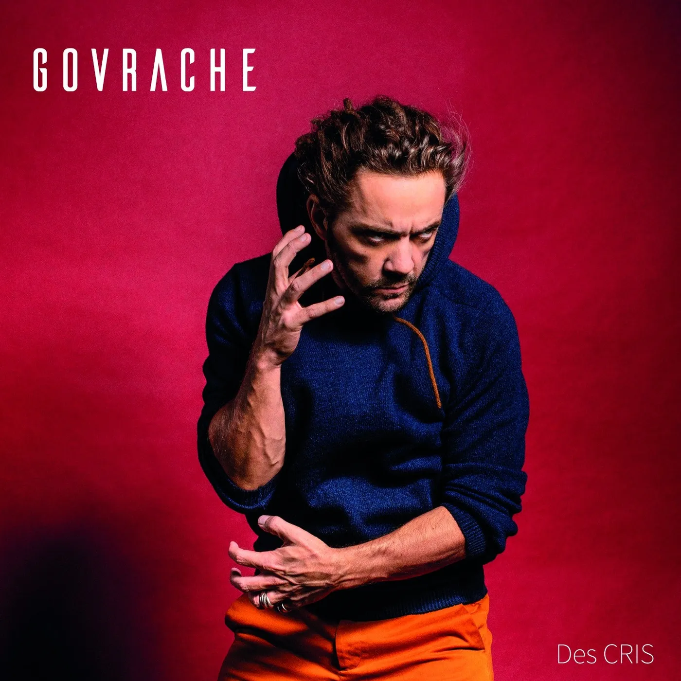 DES CRIS - GOVRACHE (CD)