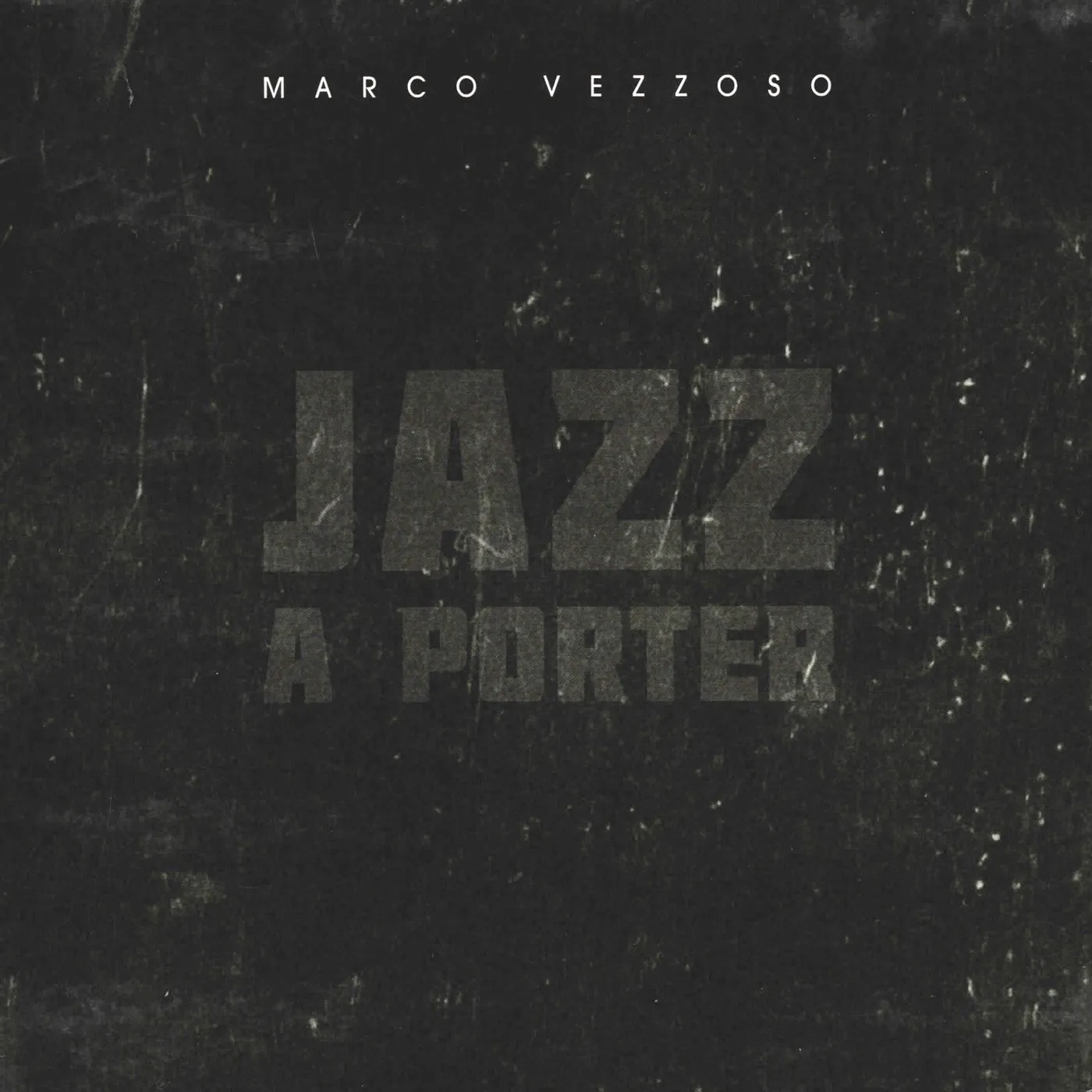 JAZZ A PORTER - MARCO VEZZOSO (CD)