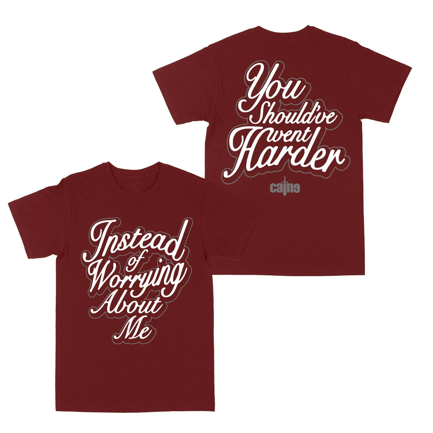 Caine Go Harder "Burgundy" Tee