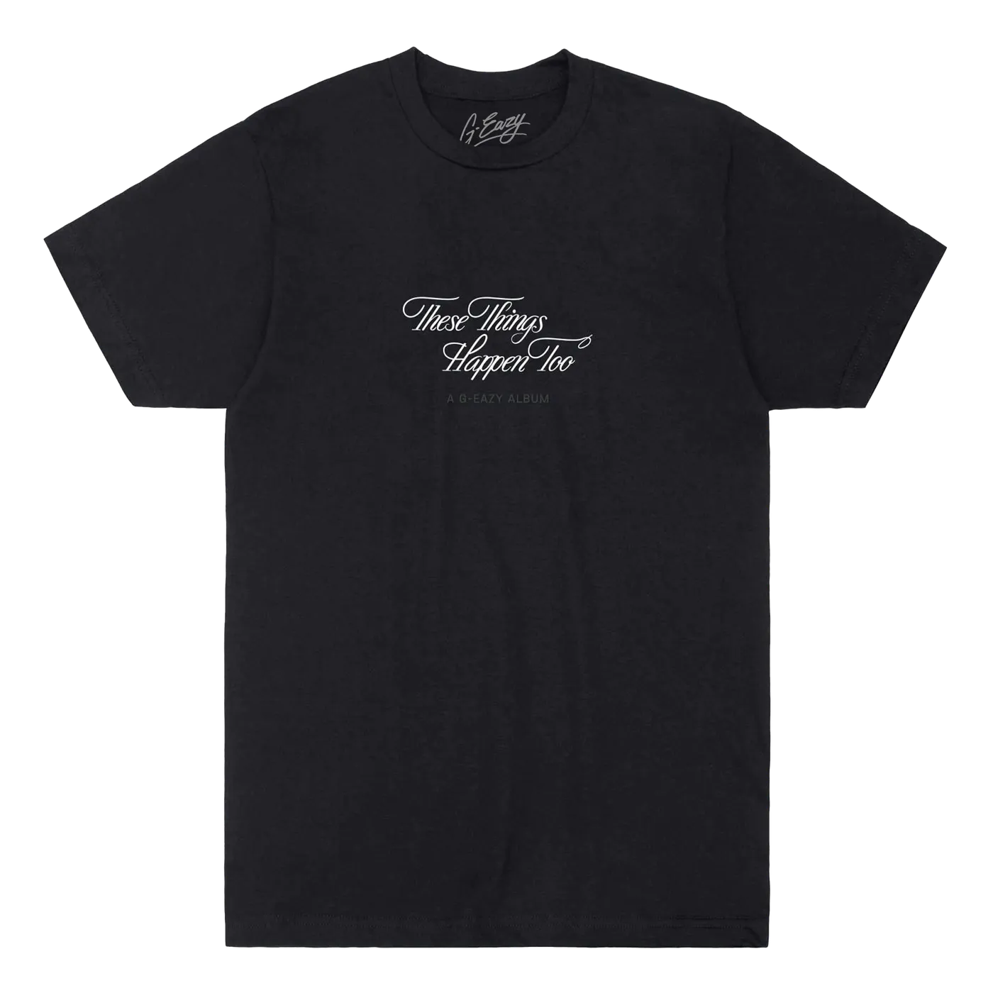 G-Eazy TTHT Script Tee
