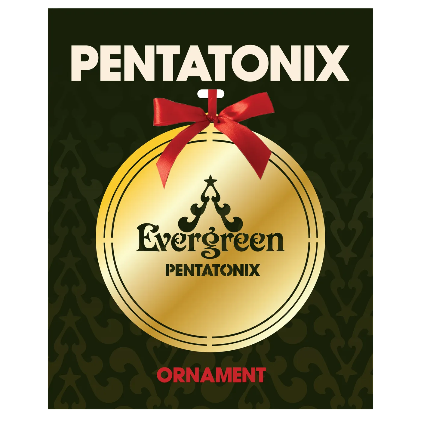 Pentatonix PTX Evergreen Ornament