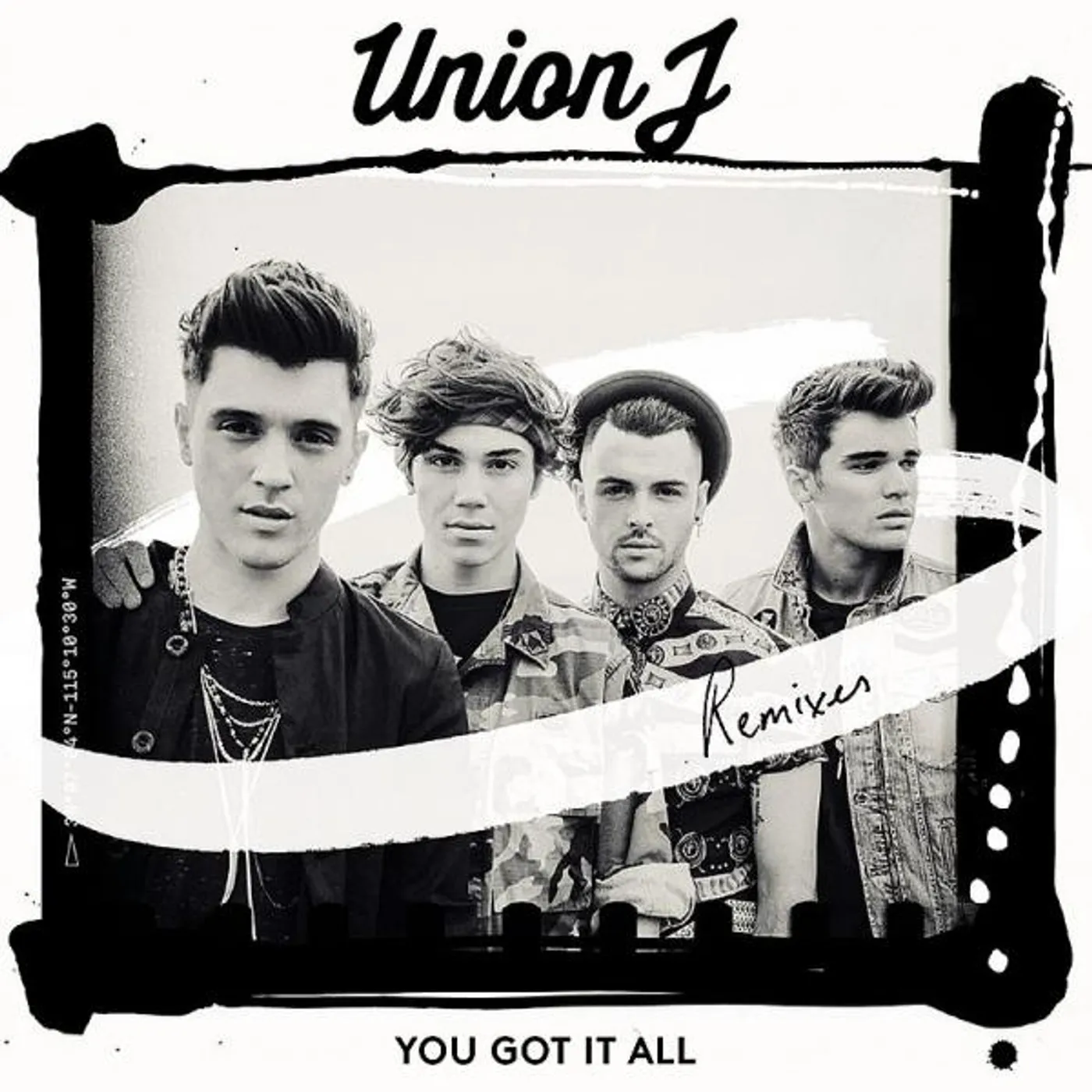 Union J You Got It All (CD Single 3) (Remixes) CD Single