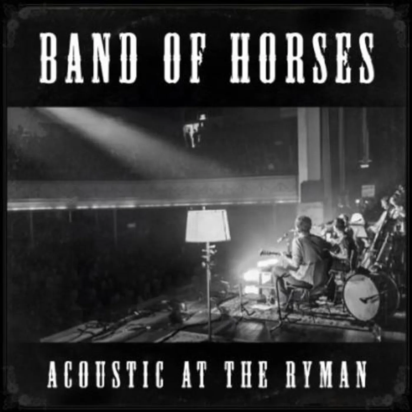 Band of Horses ACOUSTIC AT THE RYMAN (IEX) Vinyl Record