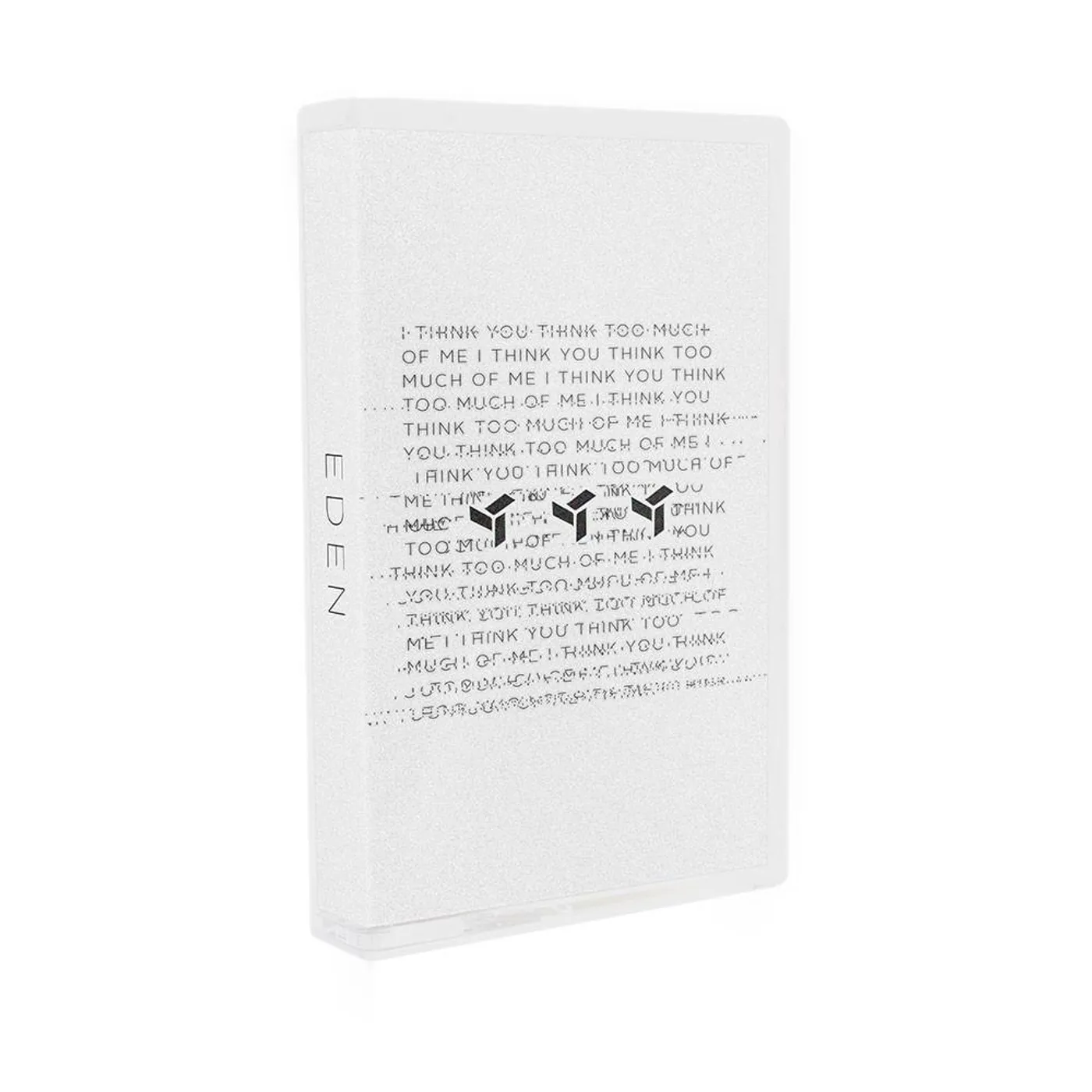 EDEN I THINK YOU THINK TOO MUCH OF ME CASSETTE