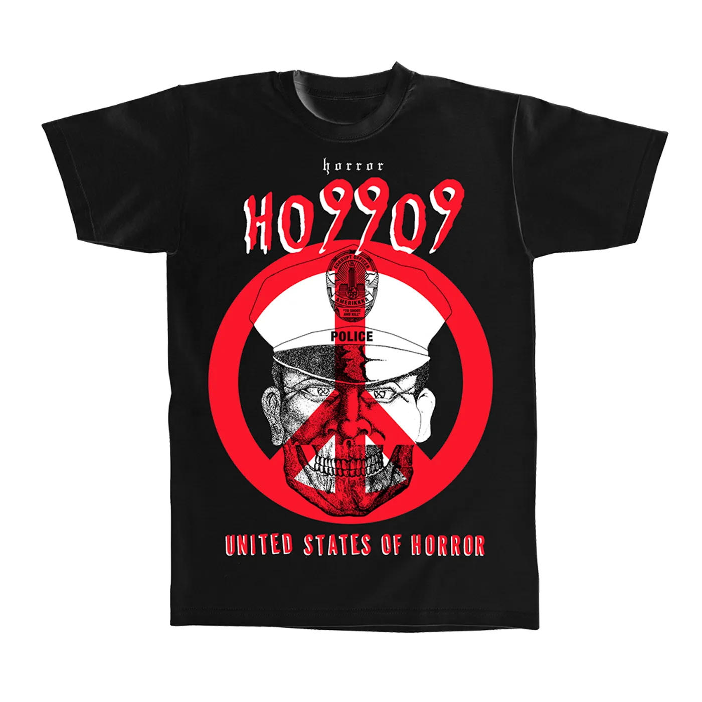 Ho99o9 Cop T-Shirt