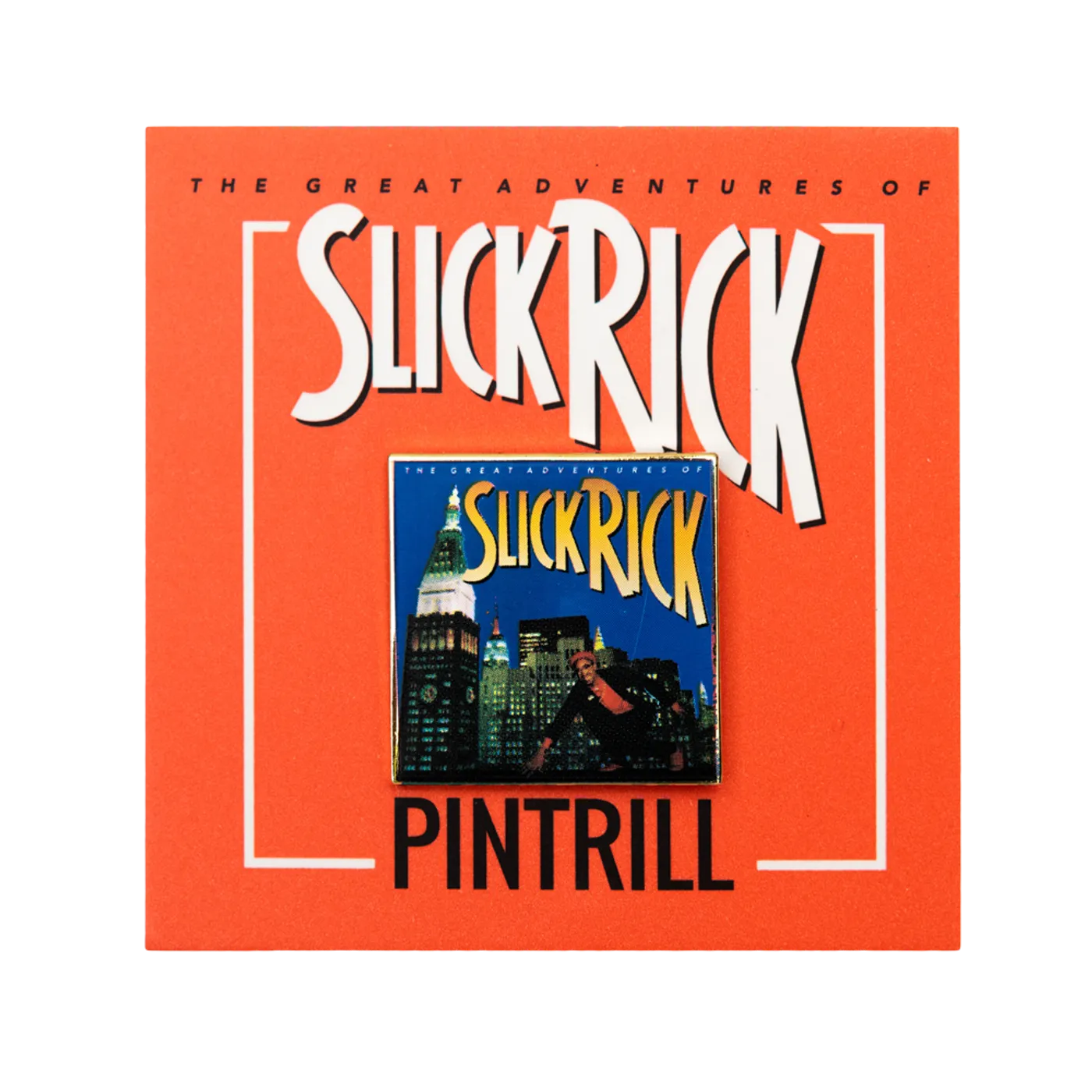 Slick Rick Skyline Pin