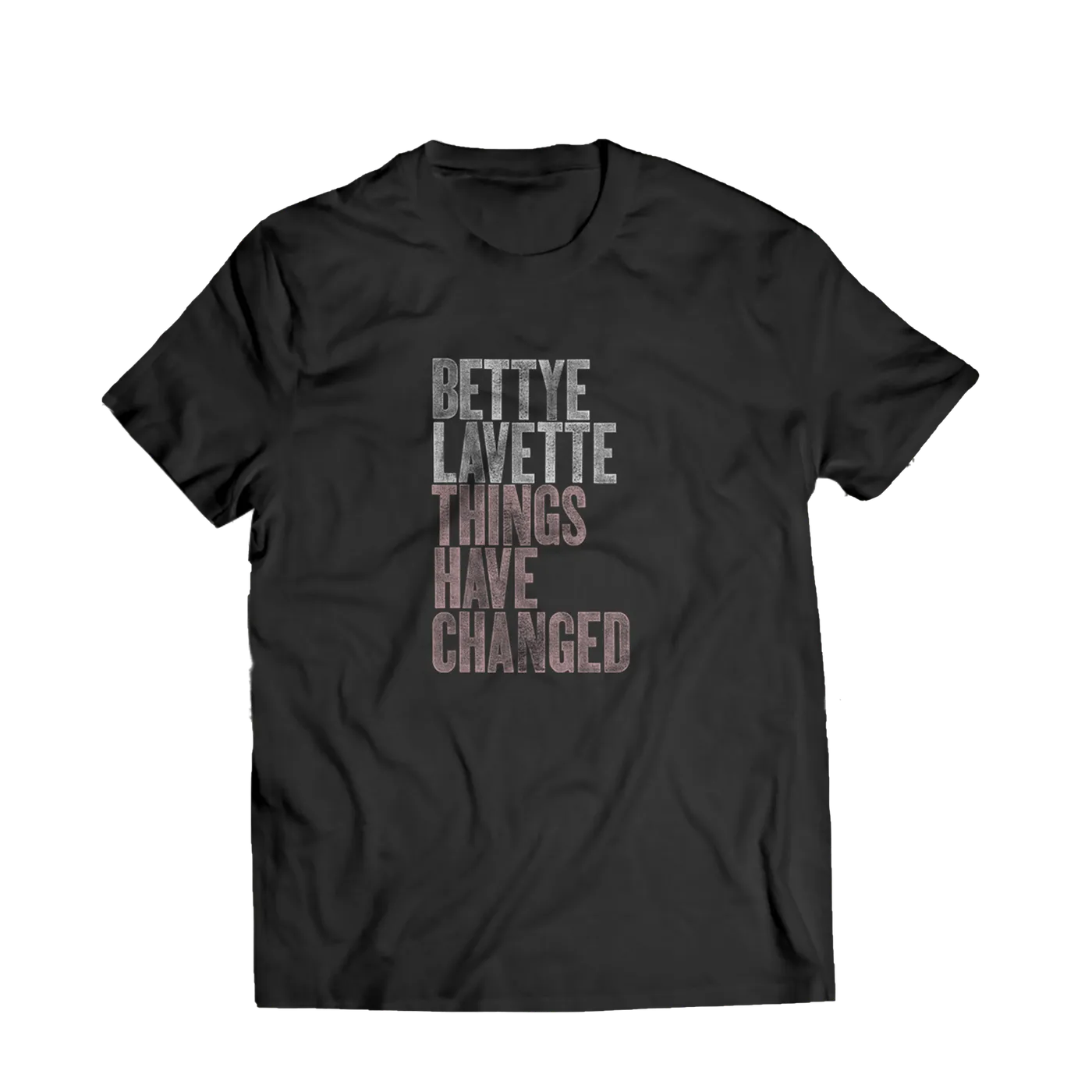 Bettye LaVette Things Have Changed T-Shirt