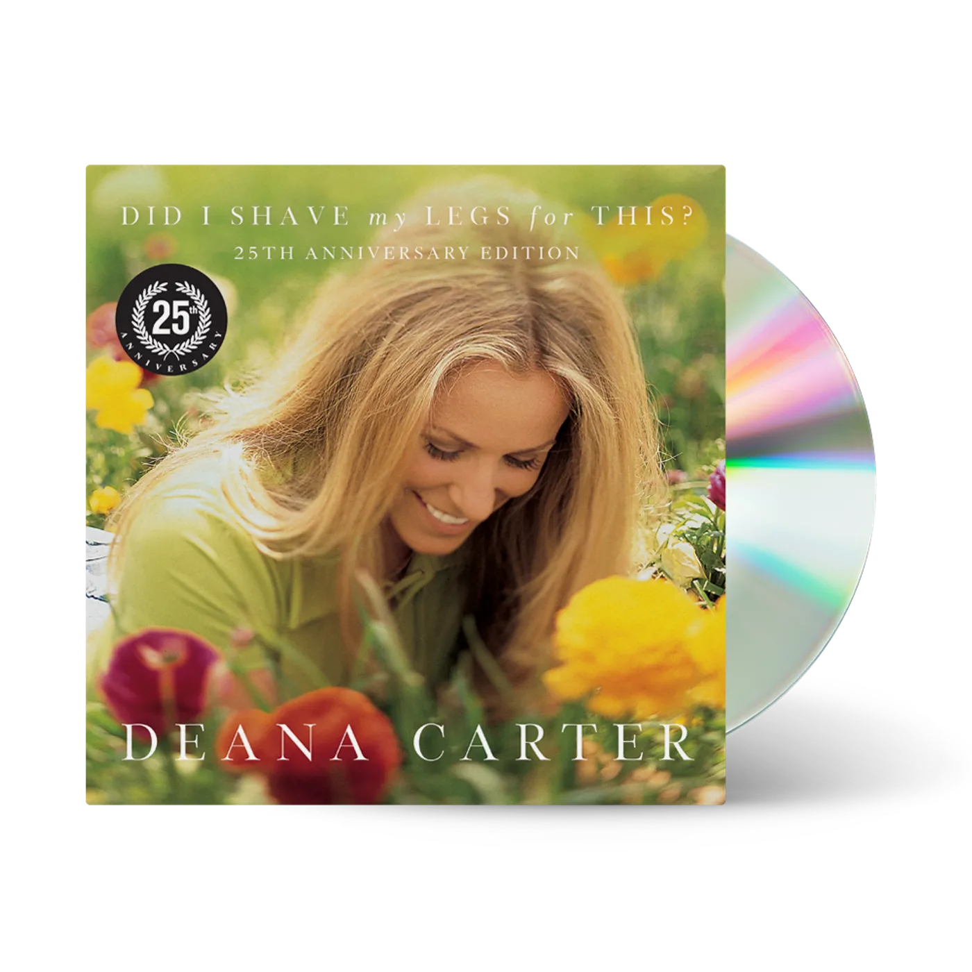 Deana Carter Did I Shave My Legs For This? - 25th Anniversary Edition (CD)