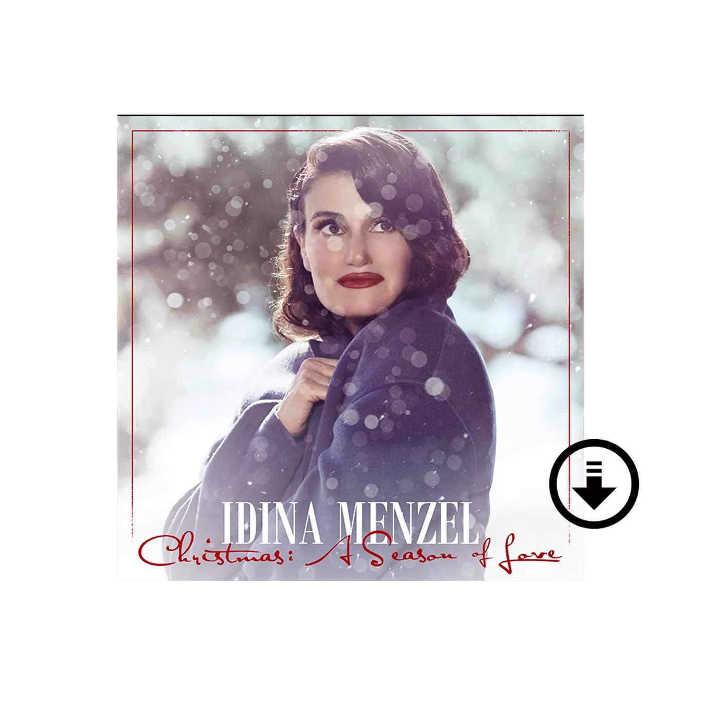 Idina Menzel Christmas: A Season Of Love - Digital Album