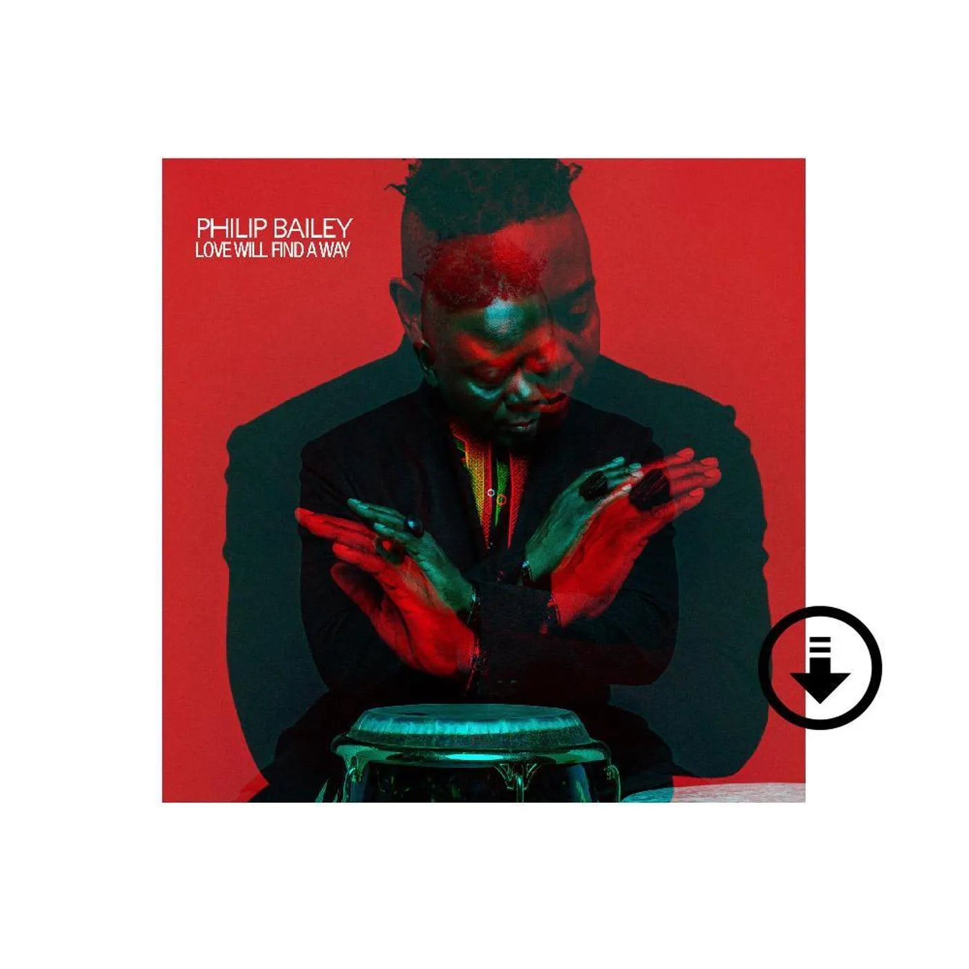 Philip Bailey Love Will Find A Way Digital Album