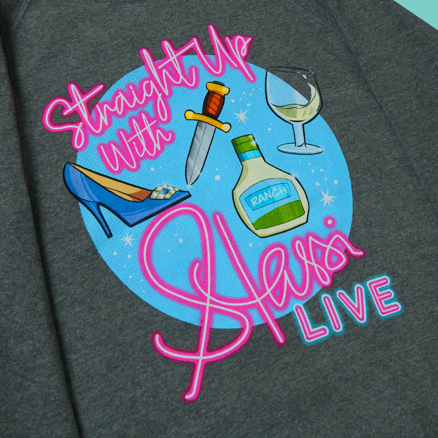 Stassi Schroeder Straight Up WIth Stassi LIVE Crewneck (Grey)