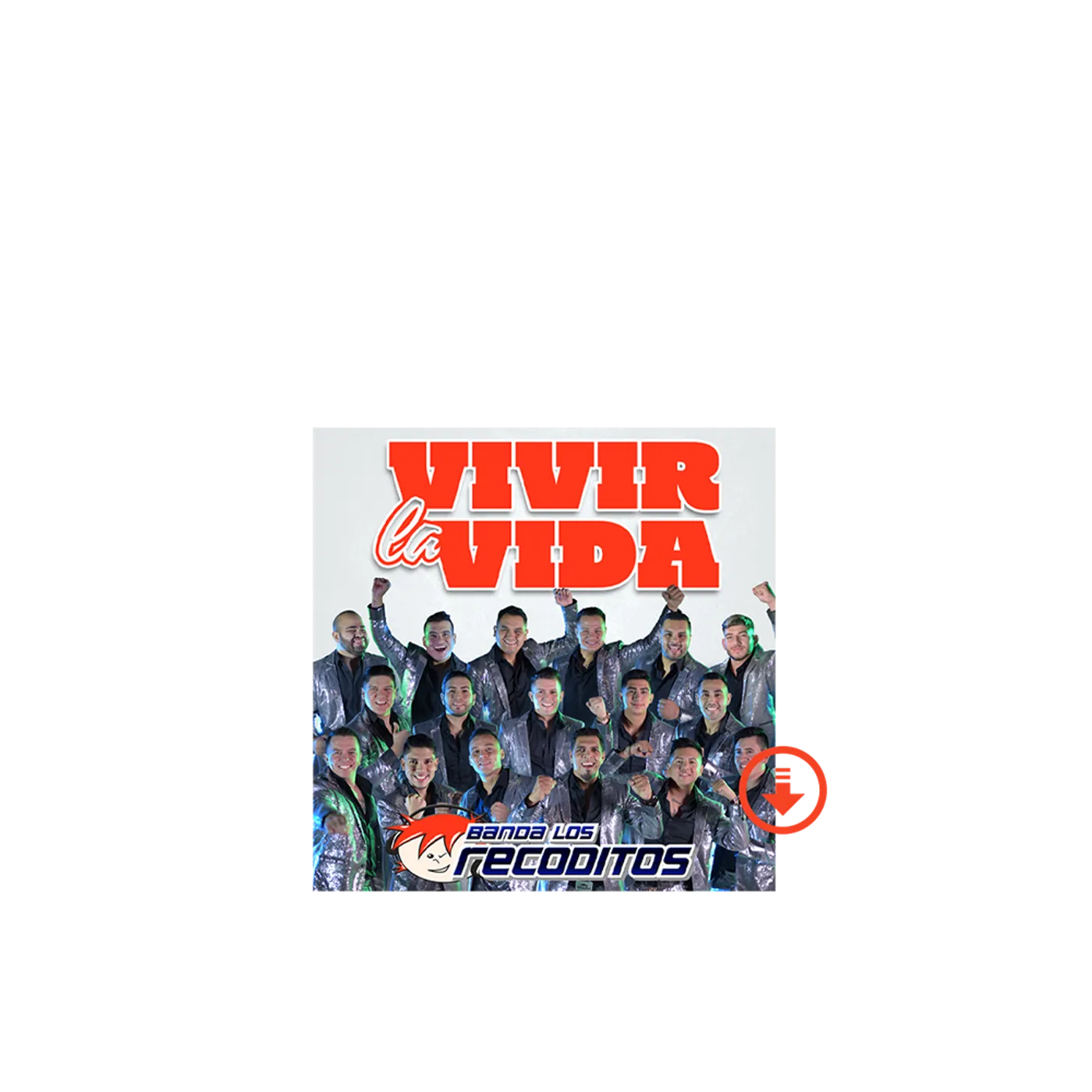 Banda Los Recoditos Vivir la Vida Digital Album