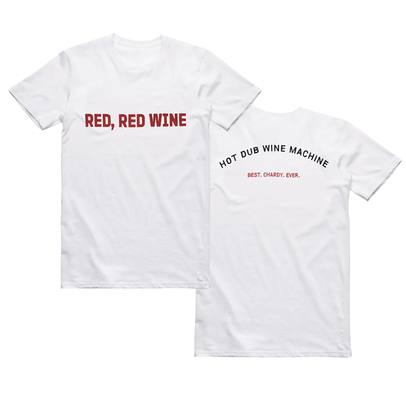 Hot Dub Time Machine  Red, Red Wine White Tee