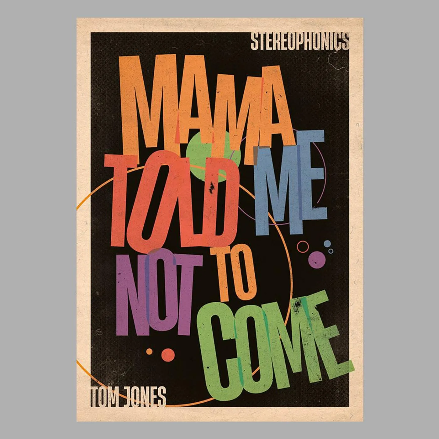 Stereophonics MAMA TOLD ME NOT TO COME A2 PRINT