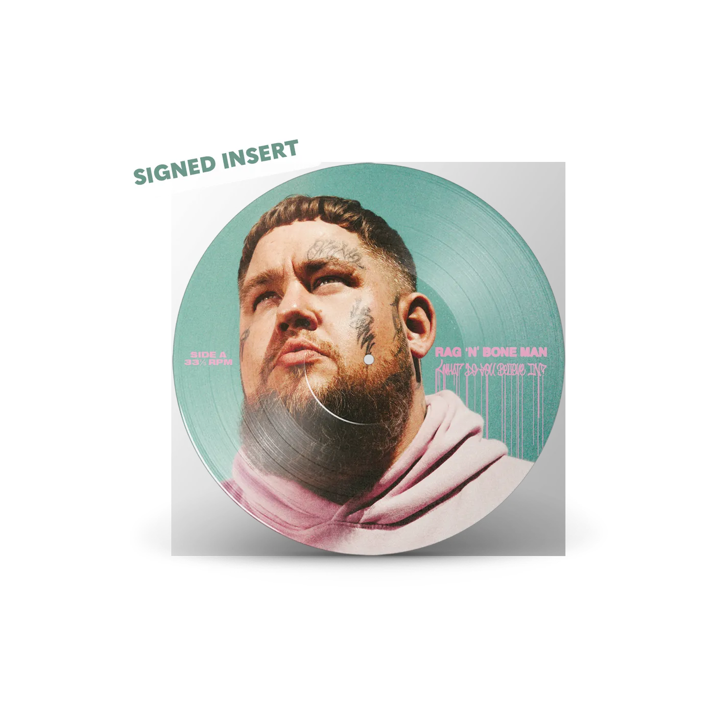 Rag'n'Bone Man What Do You Believe In? - Picture Disc Vinyl + Signed Insert
