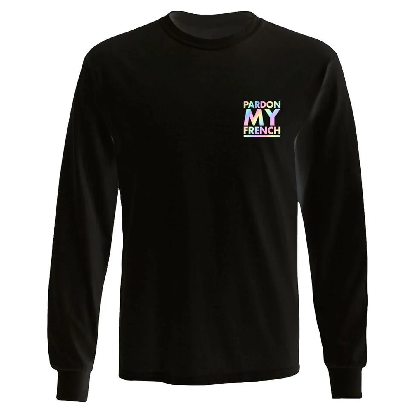 PARDON MY FRENCH BLACK RAINBOW LONG SLEEVES TSHIRT