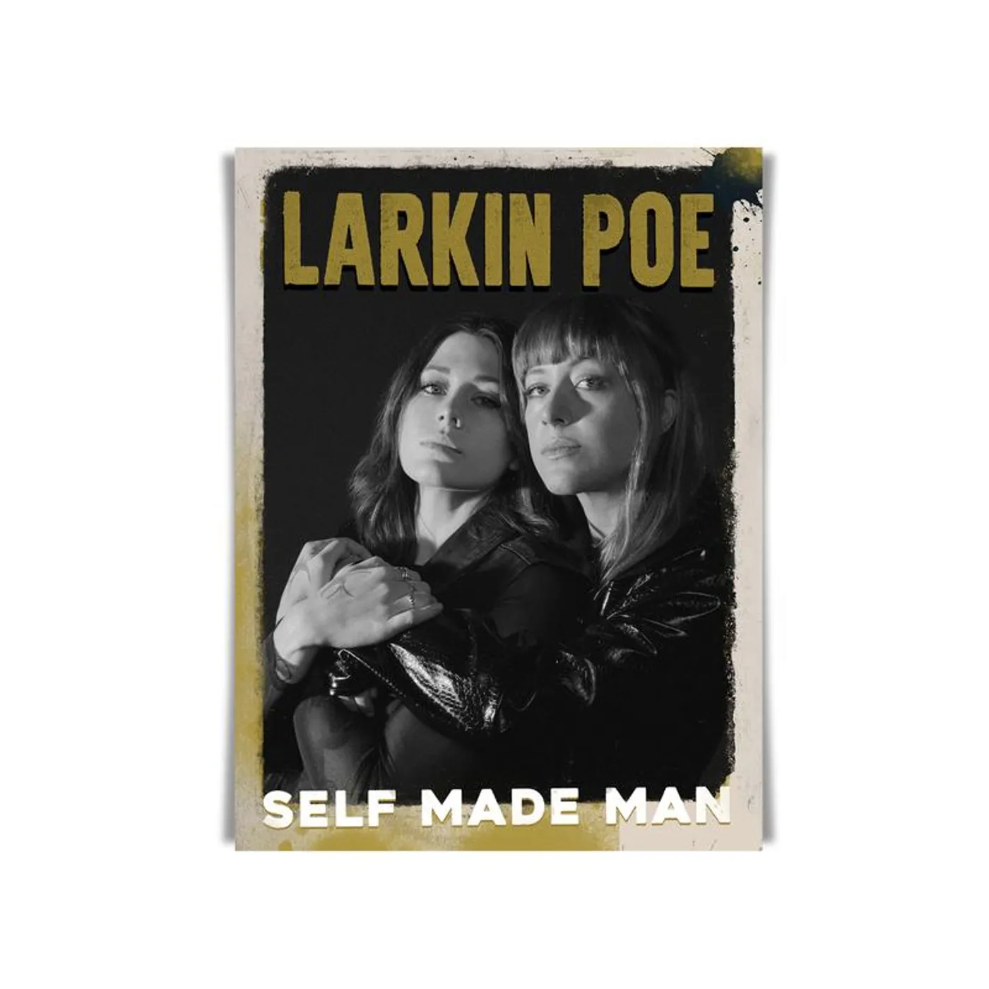 Larkin Poe SELF MADE MAN POSTER