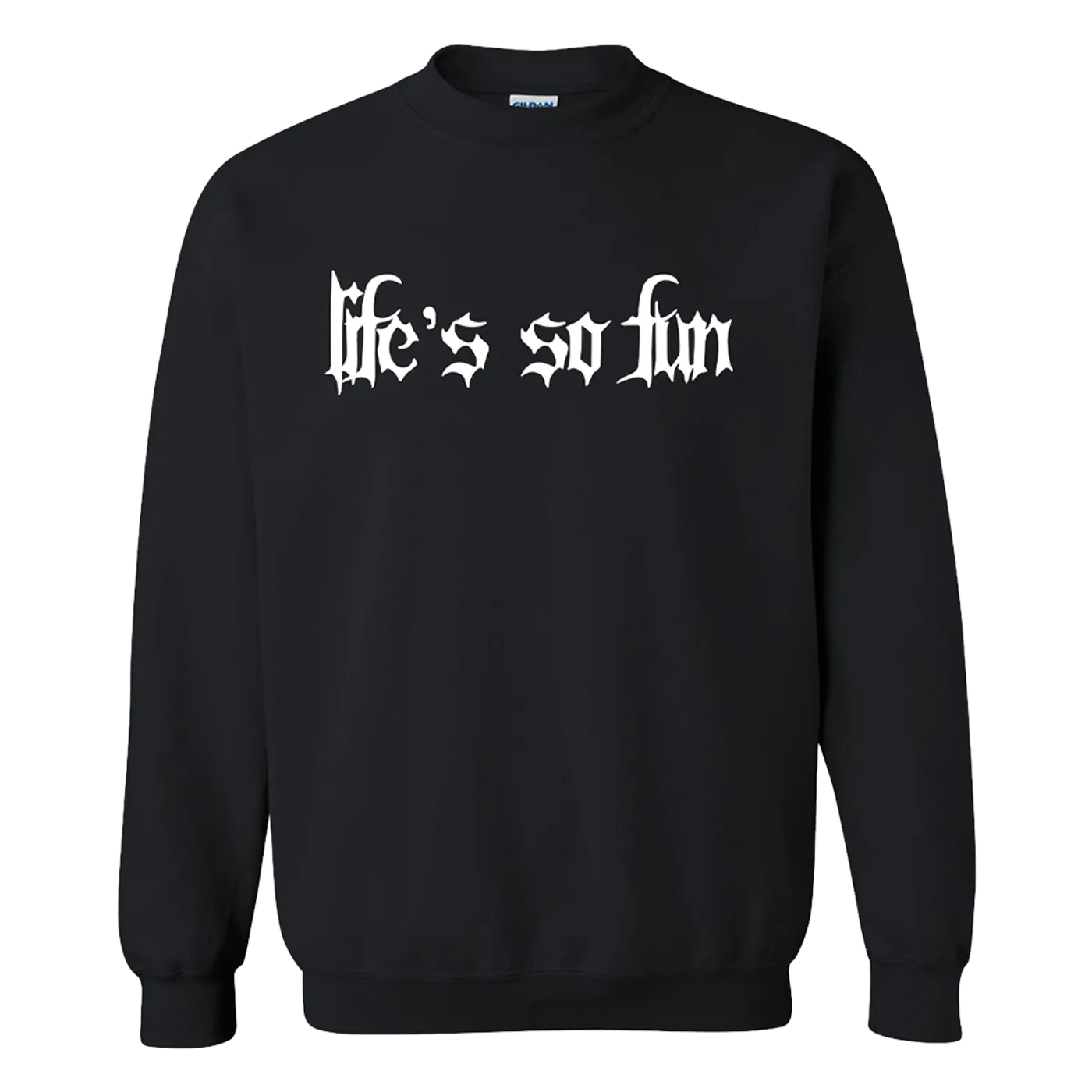 MUNA Life's So Fun Goth Sweatshirt