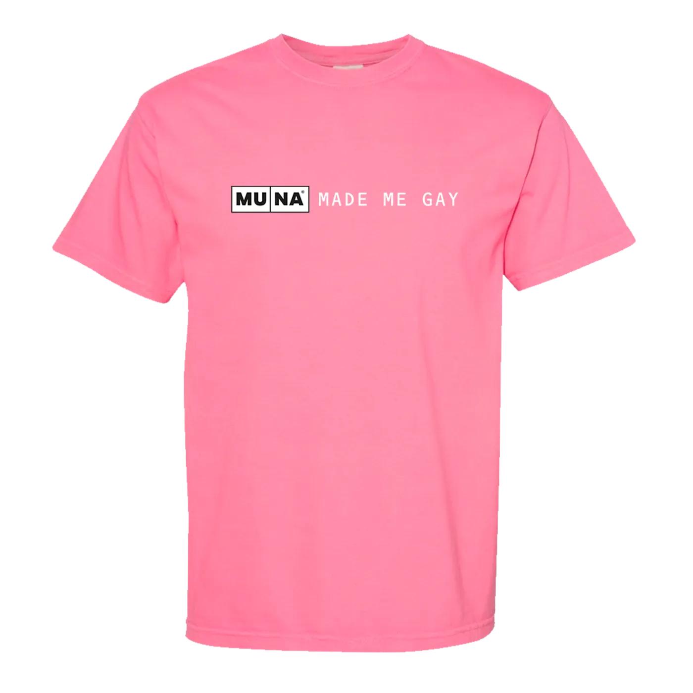 MUNA Made Me Gay Pink Tee