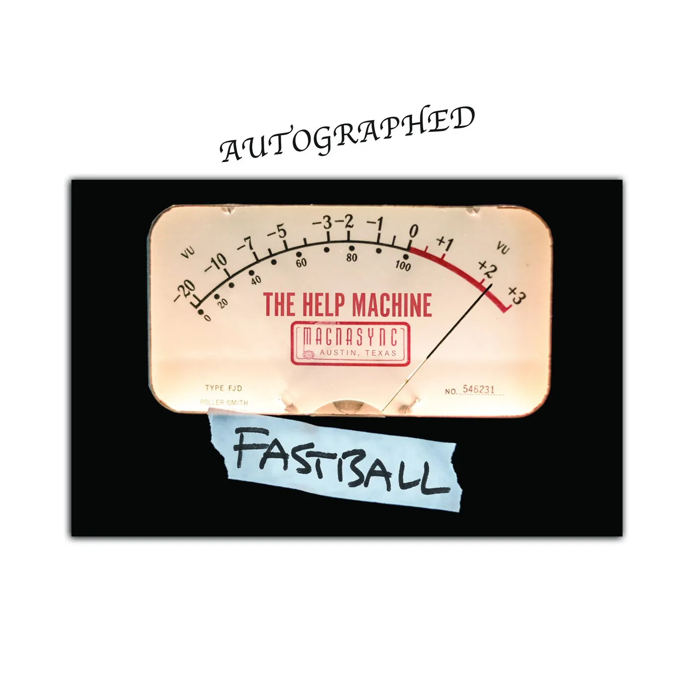 Fastball - The Help Machine Signed Poster