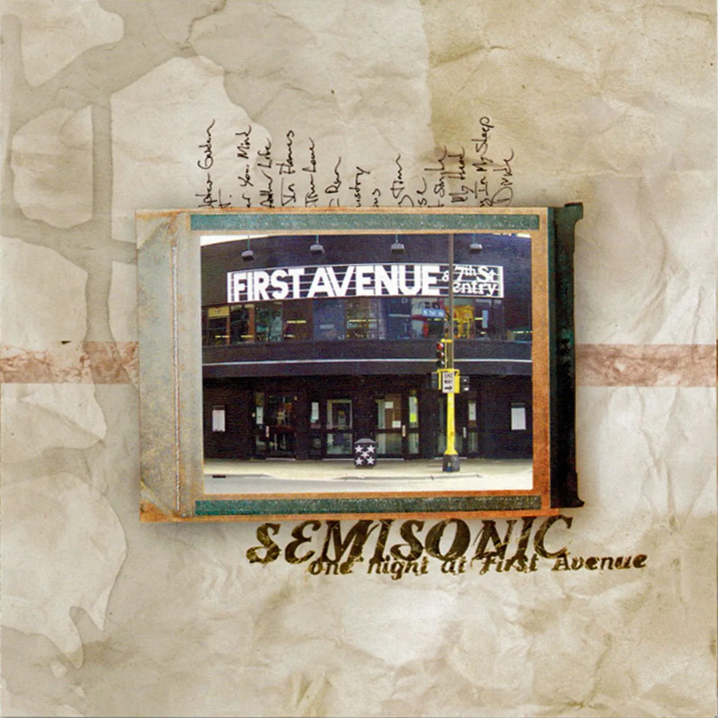 One Night at First Avenue — Semisonic’s only live album, recorded June 2002 at Minneapolis' legendary First Avenue club. CD