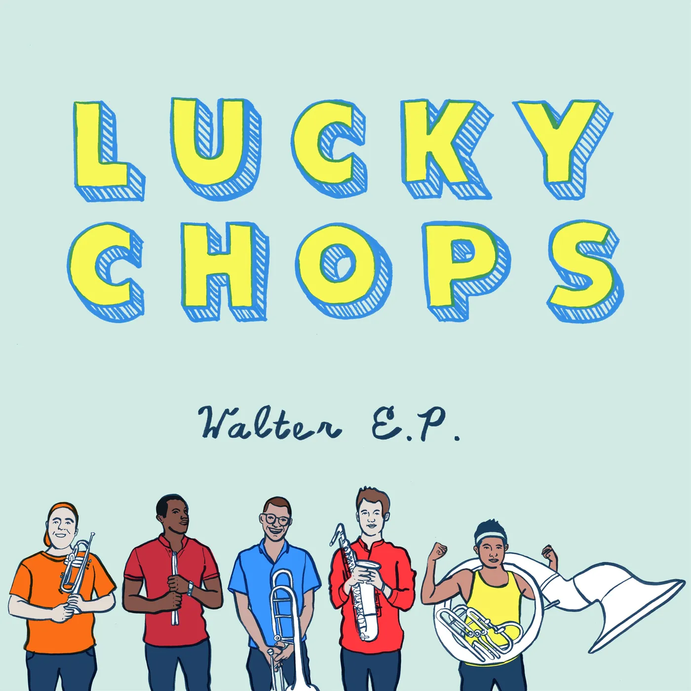 Lucky Chops - Walter E.P. *LAST COPIES*