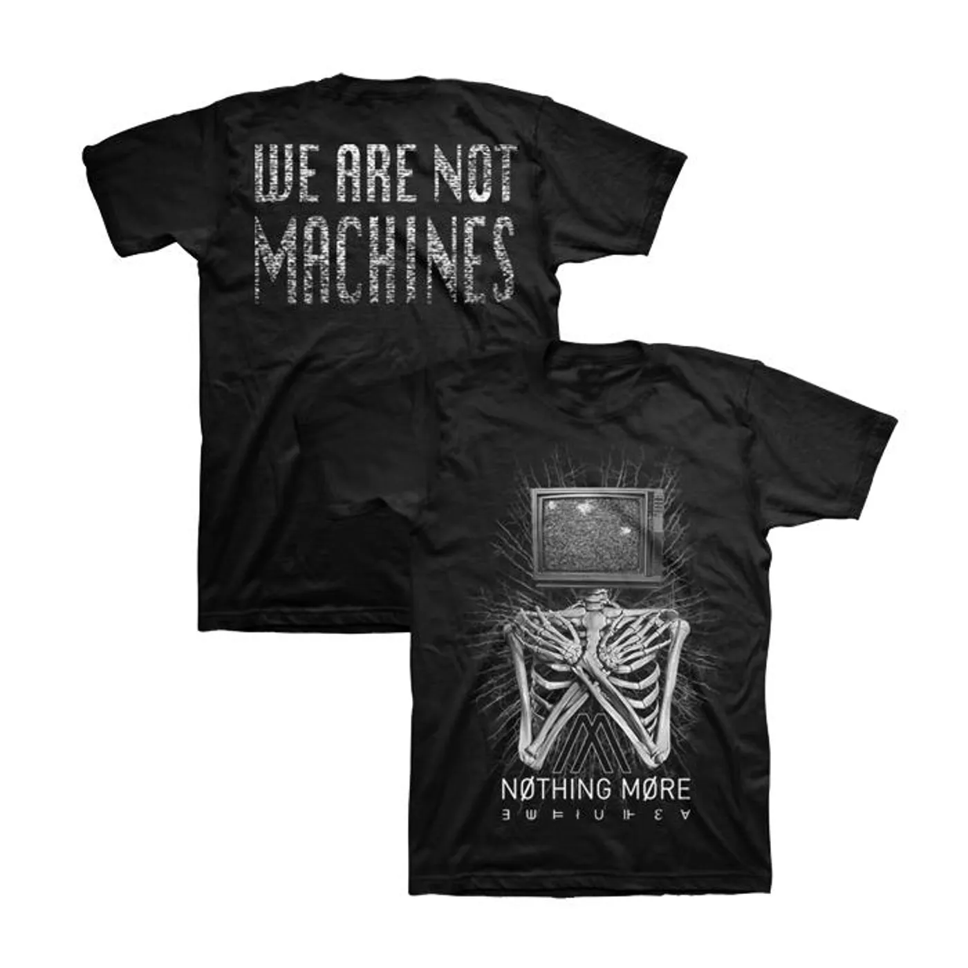 Nothing More - We Are Not Machines Tee