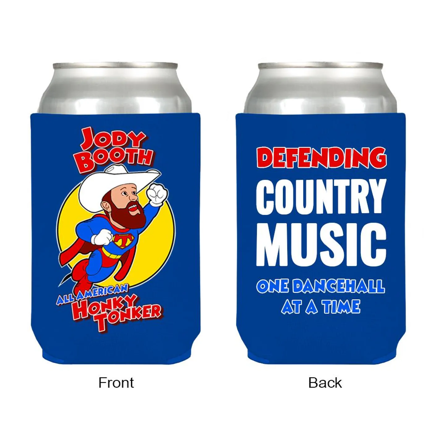 Jody Booth - All American Honky Tonker Premium Koozie