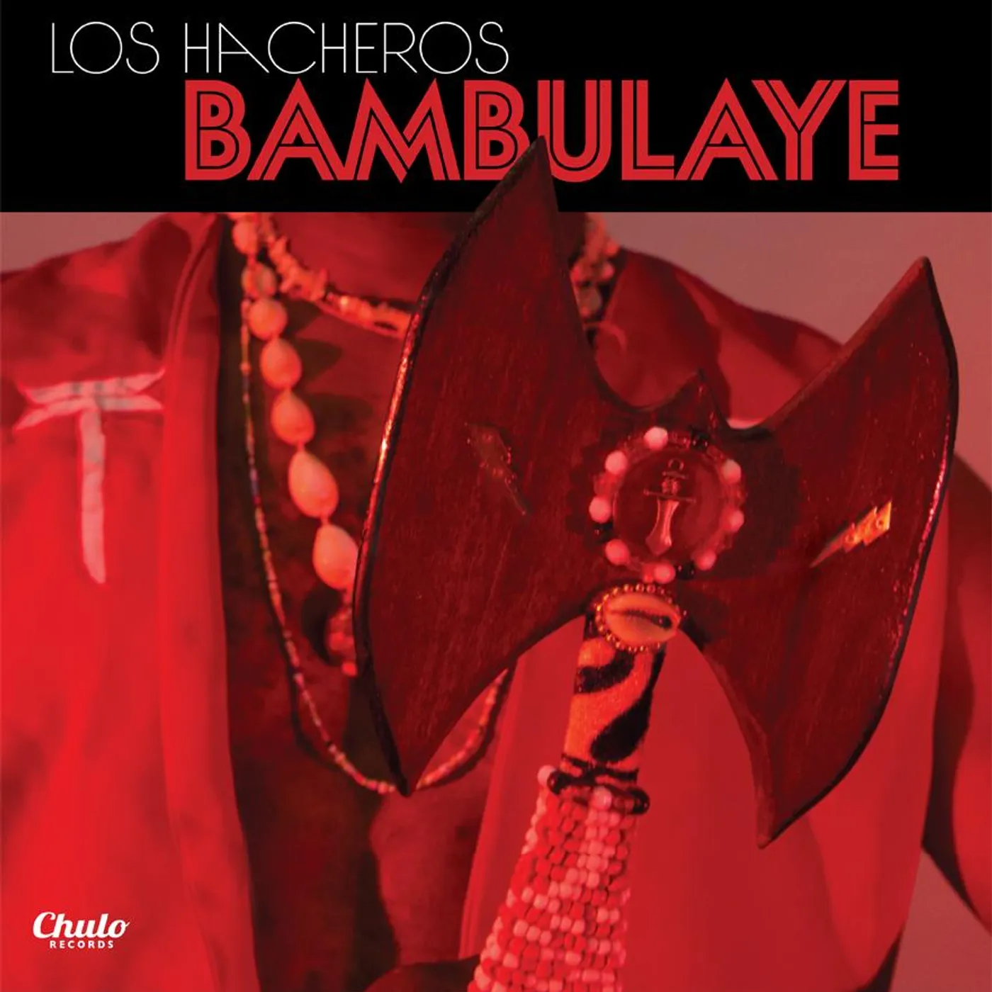 Los Hacheros BAMBULAYE