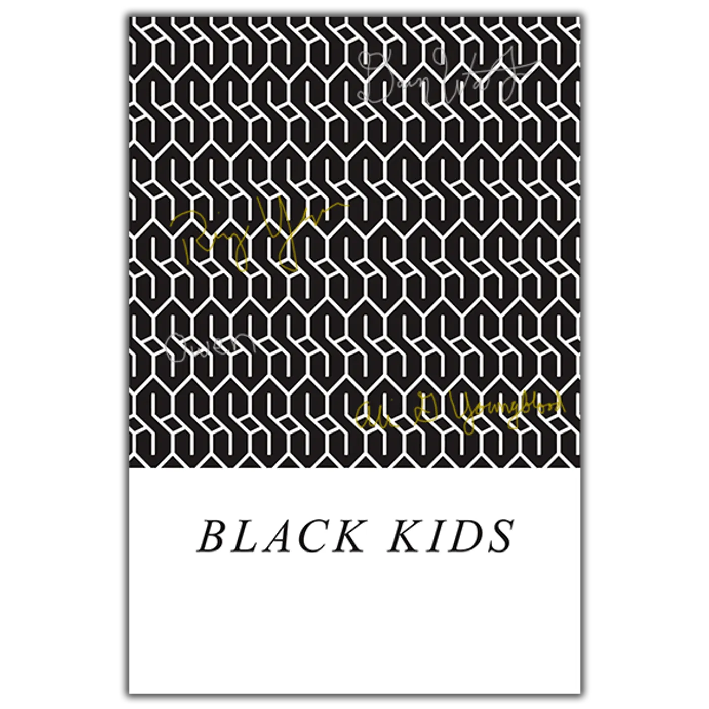 Black Kids - Signed Rookie Poster
