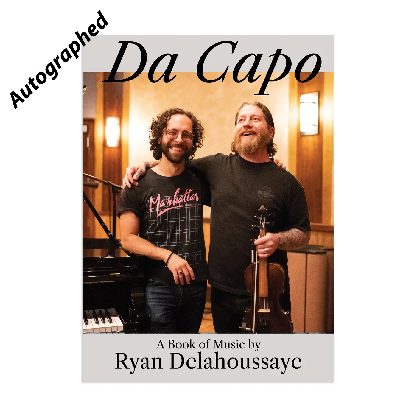 Tufstrings Ryan Delahoussaye - Autographed & Numbered Da Capo Music Book + CD